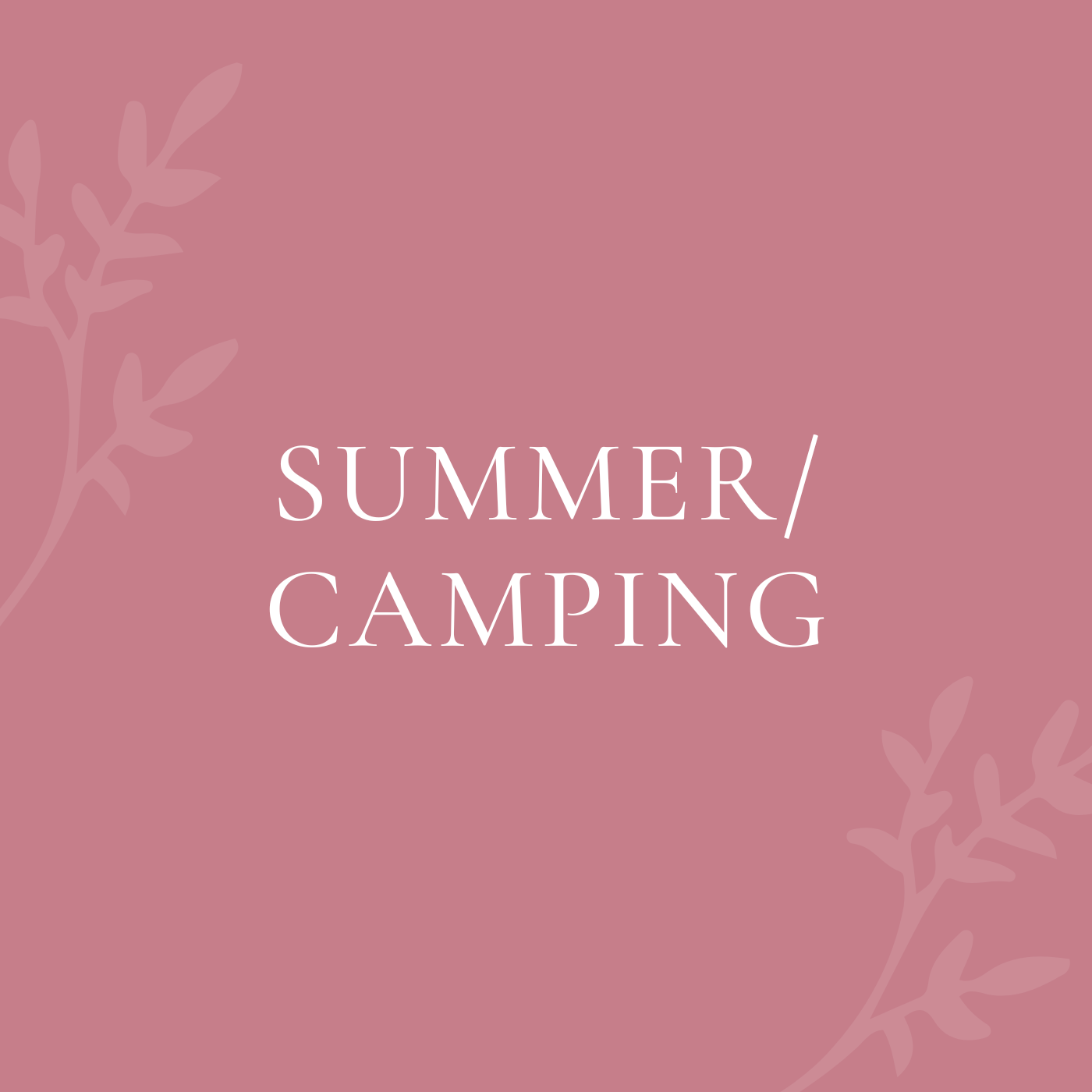 Summer/Camping