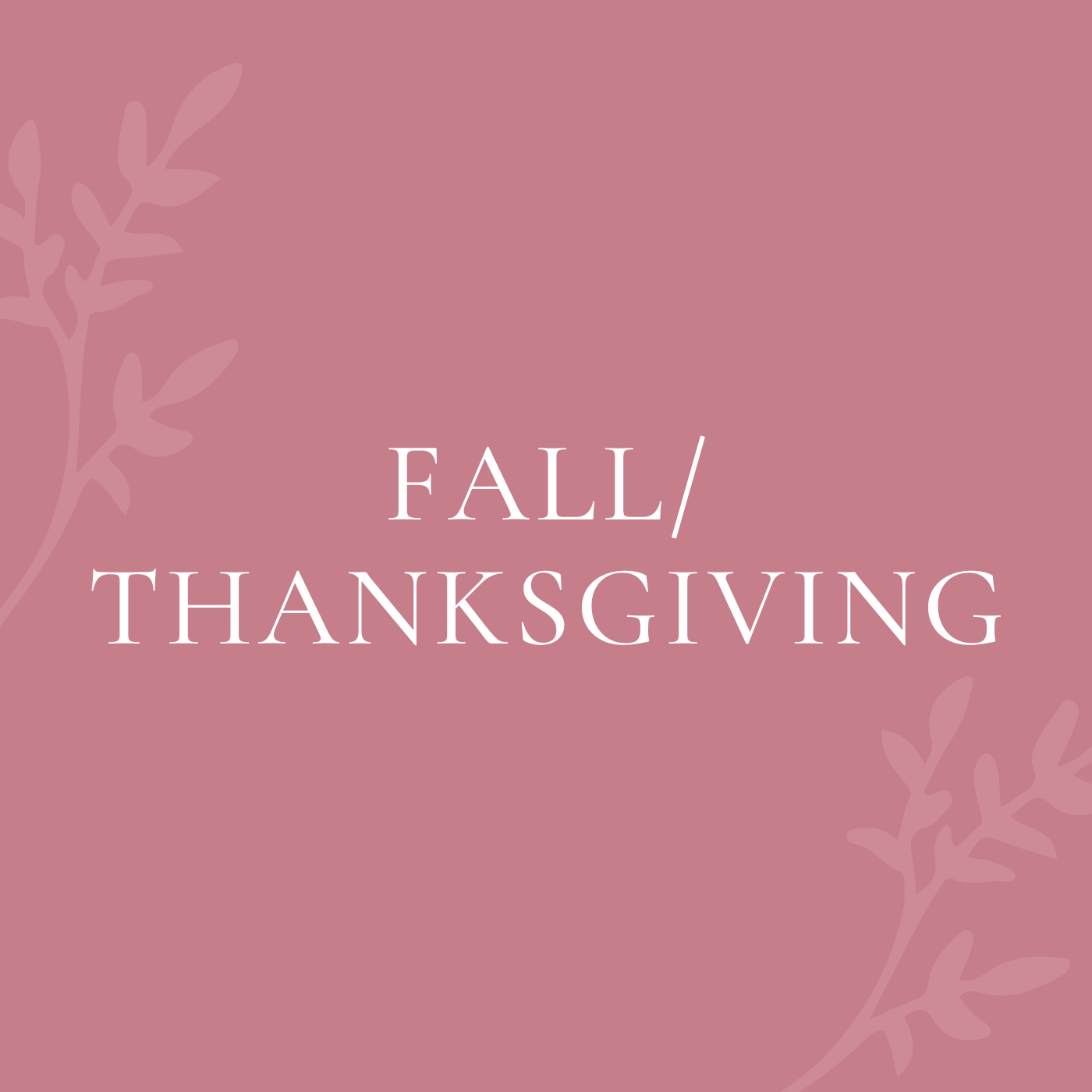 Fall/Thanksgiving