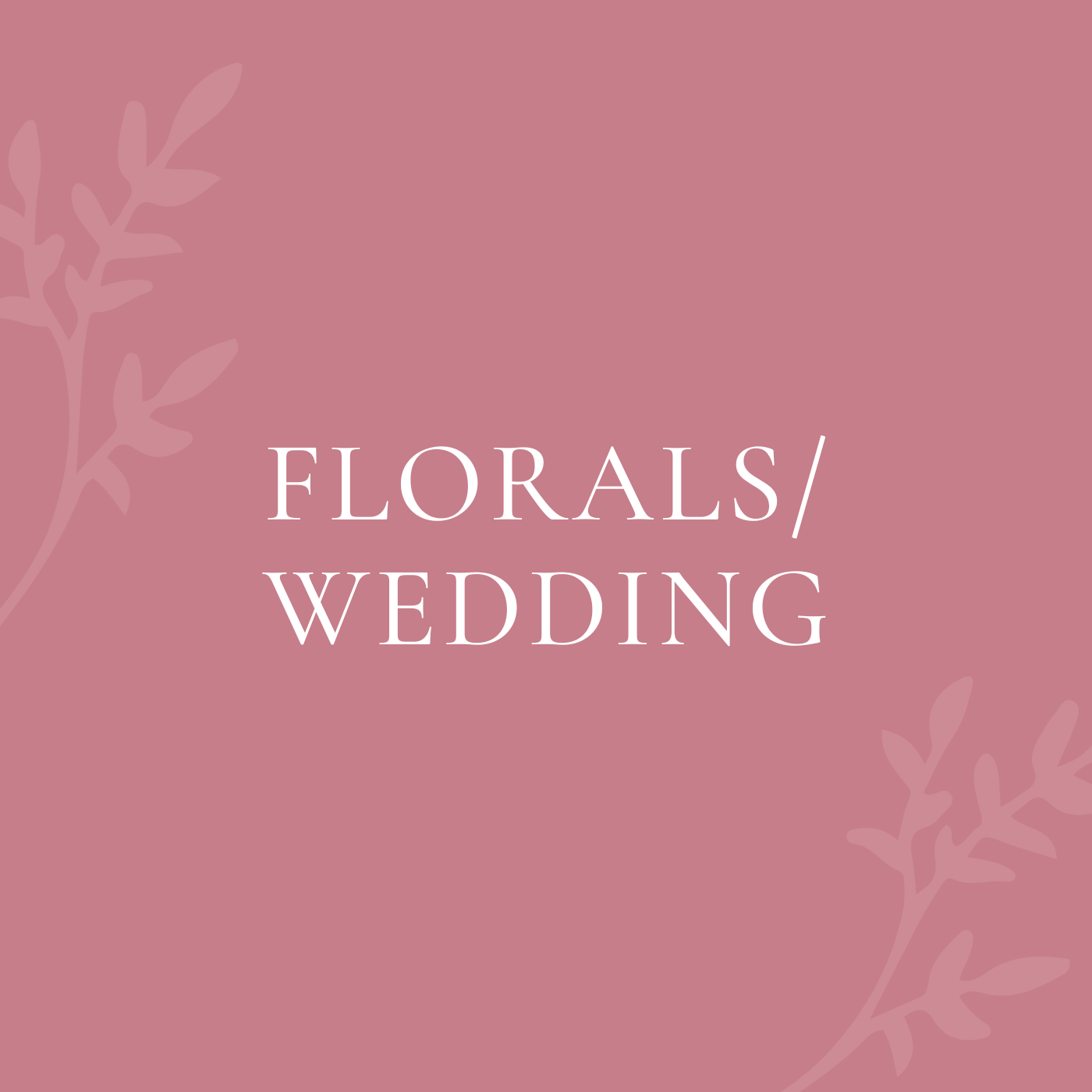 Florals/Wedding
